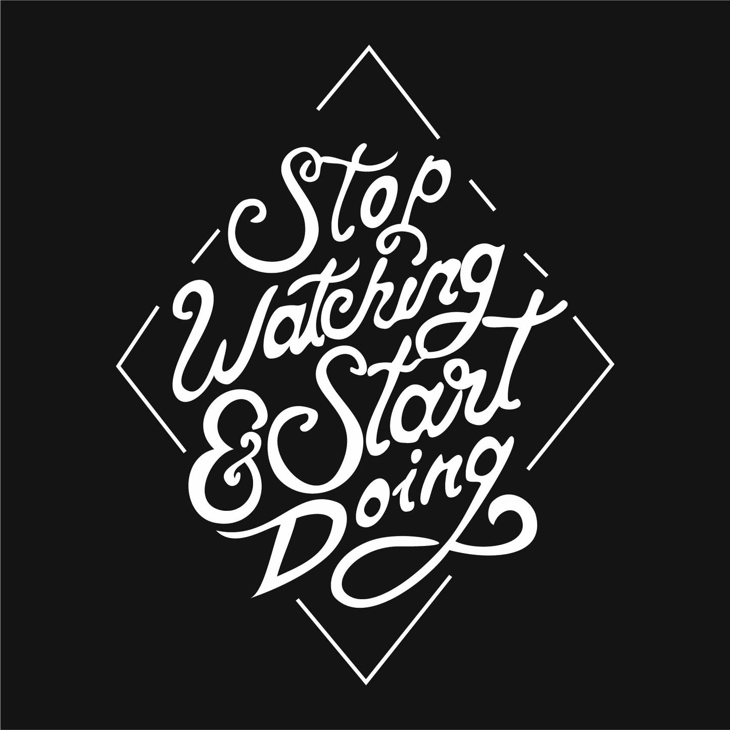 Stop Watching Start Doing Reactr Tshirts For Men