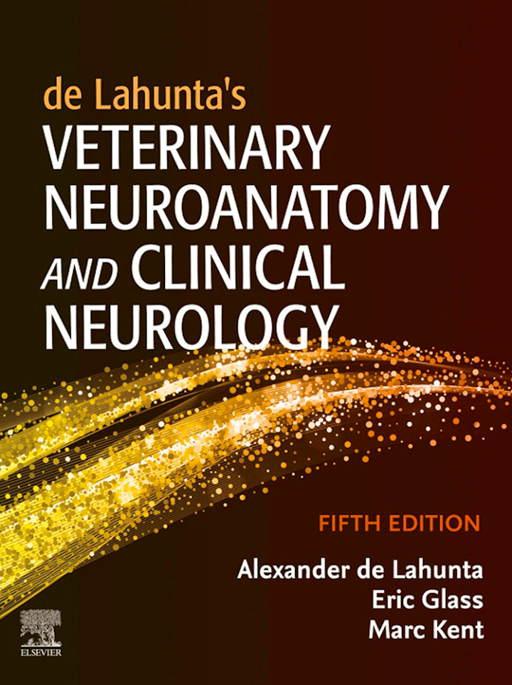 de Lahunta’s Veterinary Neuroanatomy and Clinical Neurology 5th Edition  - E-Book and test bank