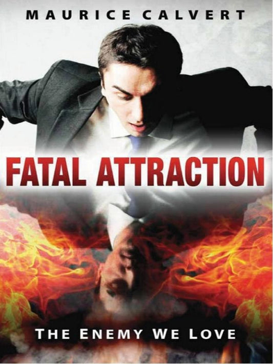 Fatal Attraction The Enemy We Love  PDF BOOK