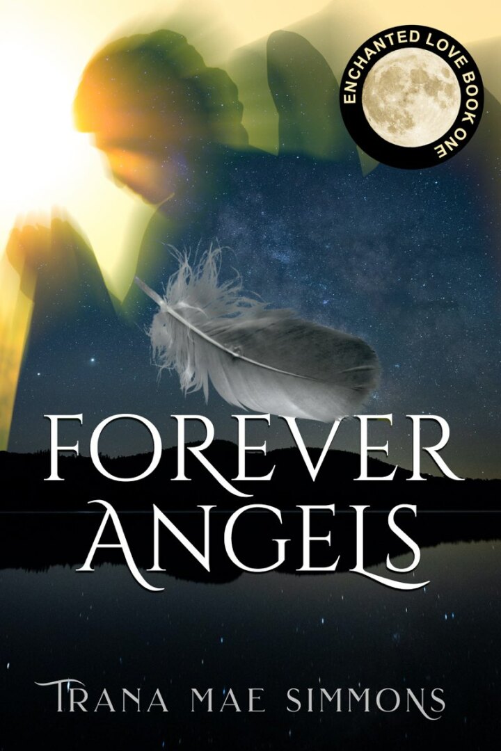 Forever Angels (Enchanted Love, Book 1)  - E-Book and test bank