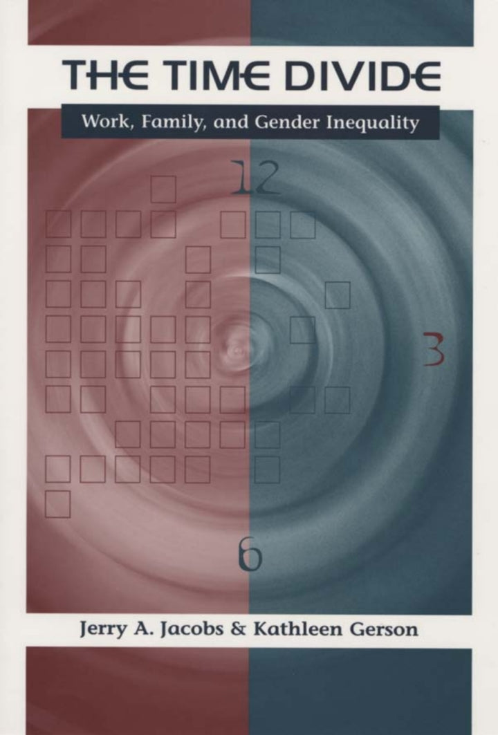 The Time Divide Work, Family, and Gender Inequality PDF E-book :