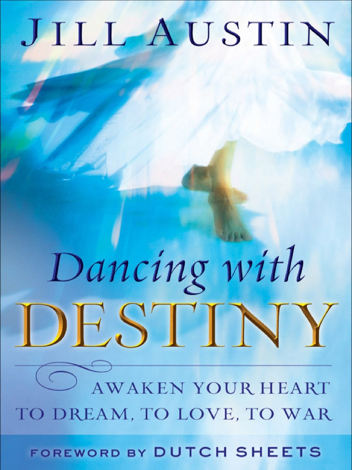 Dancing with Destiny Awaken Your Heart to Dream, to Love, to War  - E-Book and test bank