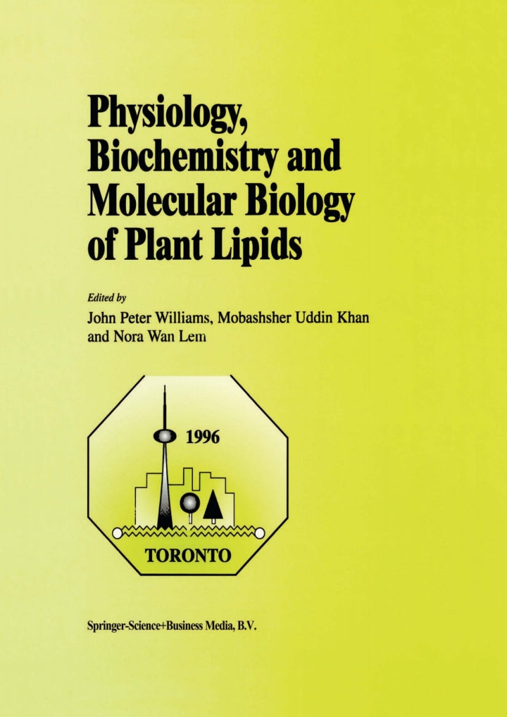 Physiology, Biochemistry and Molecular Biology of Plant Lipids  PDF BOOK