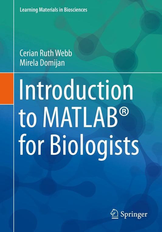 Introduction to MATLAB® for Biologists PDF E-book :