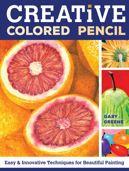 Creative Colored Pencil Easy and Innovative Techniques for Beautiful Painting  - E-Book and test bank