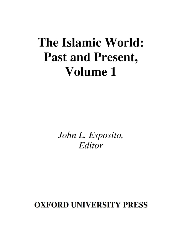 The Islamic World 1st Edition Past and Present PDF E-book :