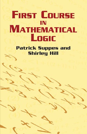 First Course in Mathematical Logic