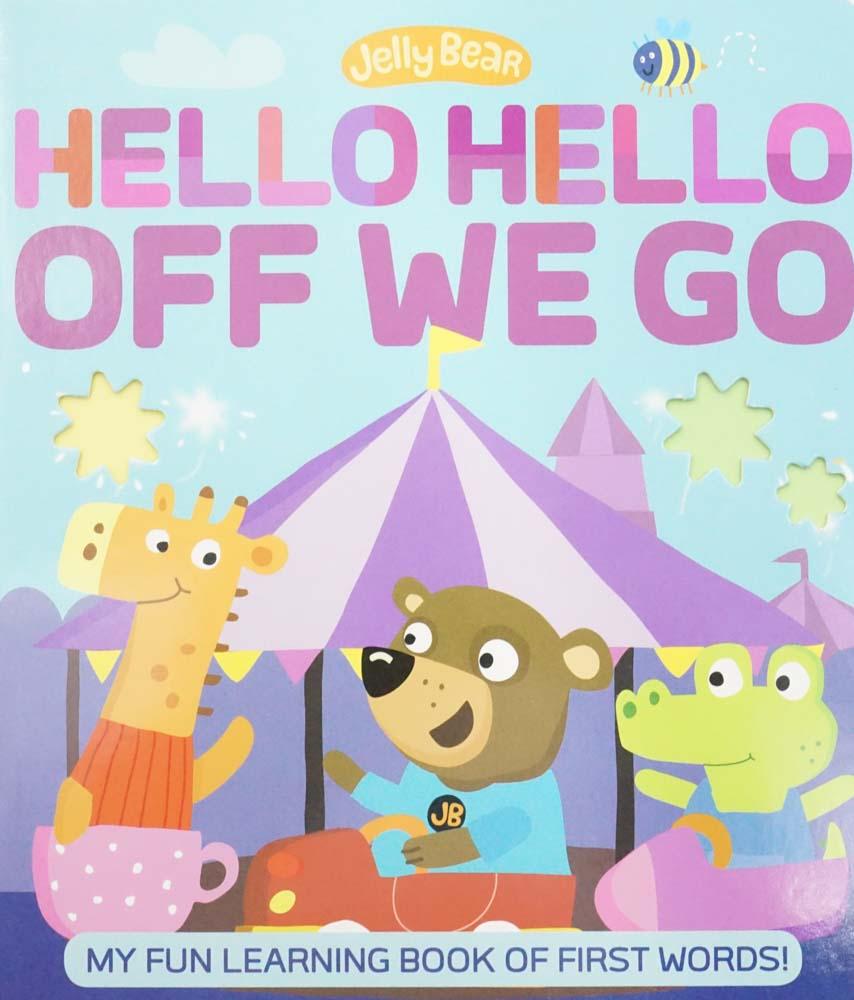 Jelly Bear: Hello Hello Of We Go